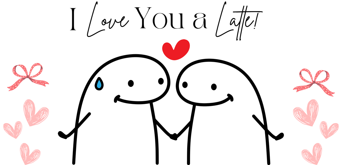 I Love You a Latte Mug – Valentine’s Day Club Collection