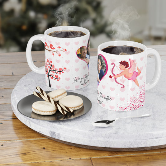 We Go Together Like Coffee and Mornings – Custom Image Mug – Valentine’s Day Collection