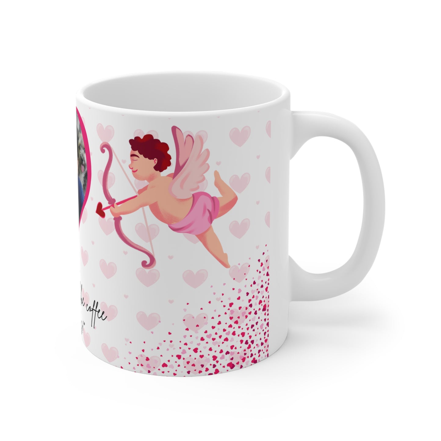 We Go Together Like Coffee and Mornings – Custom Image Mug – Valentine’s Day Collection